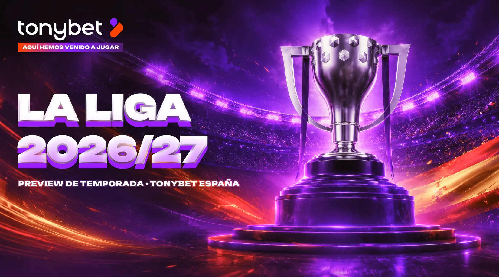 La Liga 2026/27: Preview Completo — Favoritos al Título, Fichajes y Apuestas